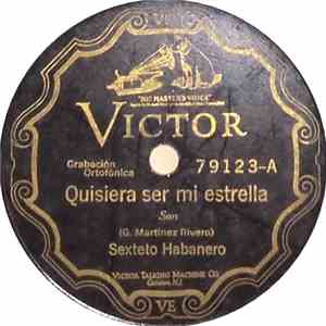 Sexteto Habanero - Quisiera Ser Mi Estrella / Carmela Mia mp3 album