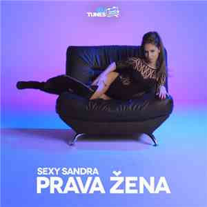 Sexy Sandra - Prava Žena mp3 album