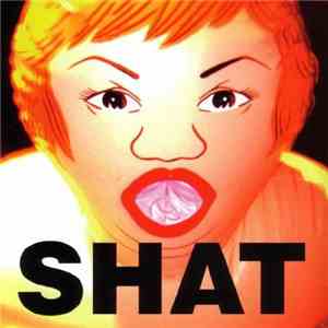 Shat  - The Best Of Shat: The Cunt Chronicles mp3 album