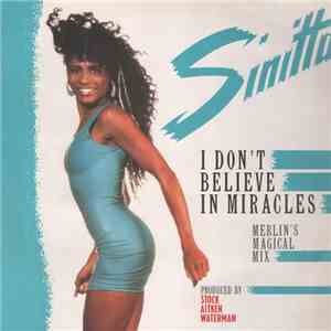 Sinitta - I Don't Believe In Miracles (Merlin's Magical Mix) mp3 album