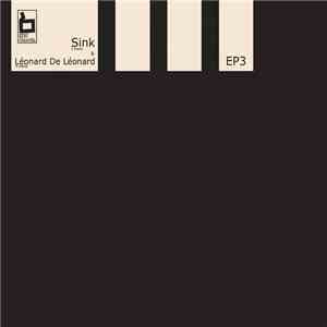 Sink / Léonard de Léonard - EP 3 mp3 album