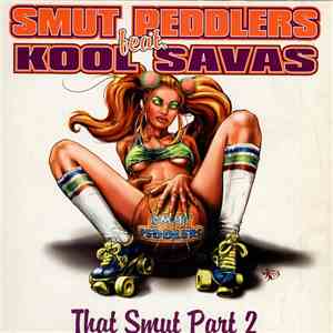 Smut Peddlers Feat. Kool Savas - That Smut Part 2 mp3 album