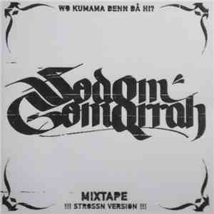 Sodom & Gomorrah - Wo Kumama Denn Da Hi? Mixtape mp3 album