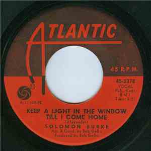 Solomon Burke - Keep A Light In The Window Till I Come Home / Time Is A Thief mp3 album