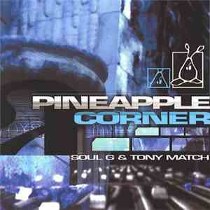 Soul G & Tony Match - Pineapple Corner mp3 album