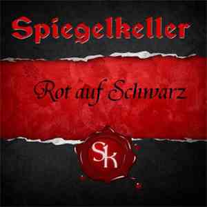 Spiegelkeller - Rot Auf Schwarz mp3 album