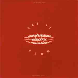 Spiritualized Electric Mainline - Let It Flow mp3 album