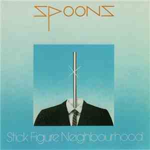 Spoons - Stick Figure Neighbourhood mp3 album