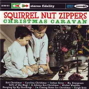 Squirrel Nut Zippers - Christmas Caravan mp3 album