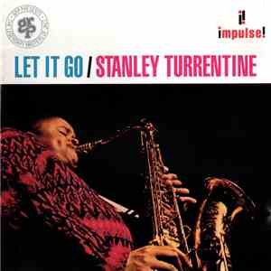 Stanley Turrentine Featuring Shirley Scott - Let It Go mp3 album