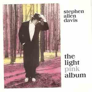 Stephen Allen Davis - The Light Pink Album mp3 album
