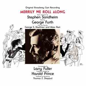 Stephen Sondheim, George Furth - Merrily We Roll Along (Original Broadway Cast Recording) mp3 album