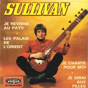 Sullivan  - Je Reviens Au Pays mp3 album