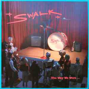 S.W.A.L.K. - The Way We Were... mp3 album