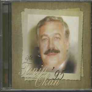 Tanju Okan - İşte Tanju Okan '95 mp3 album
