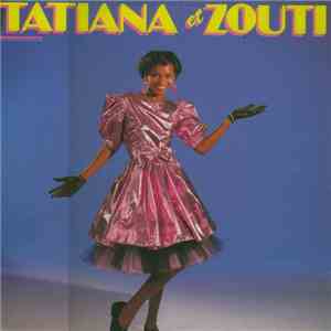 Tatiana Et Zouti - Tatiana Et Zouti mp3 album