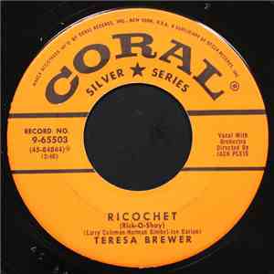 Teresa Brewer - Ricochet (Rick-O-Shay) / Till I Waltz Again With You mp3 album