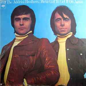 The Addrisi Brothers - We've Got To Get It On Again mp3 album