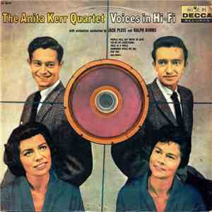 The Anita Kerr Quartet, Jack Pleis And Ralph Burns - Voices In Hi-Fi mp3 album