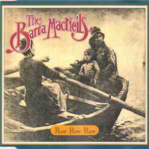 The Barra MacNeils - Row Row Row mp3 album