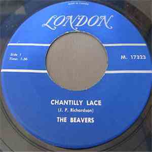 The Beavers  - Chantilly Lace / Love Me Baby mp3 album