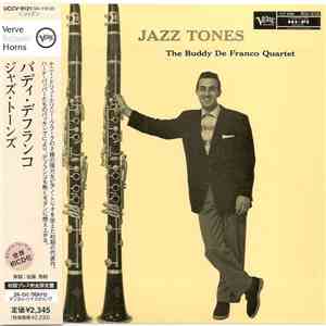 The Buddy DeFranco Quartet - Jazz Tones mp3 album