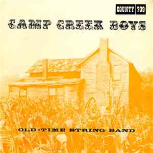The Camp Creek Boys - The Camp Creek Boys (Old Time String Band) mp3 album