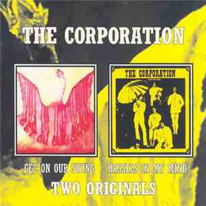 The Corporation  - Get On Our Swing / Hassels In My Mind mp3 album