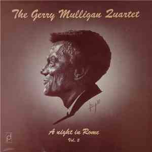 The Gerry Mulligan Quartet - A Night In Rome Vol. 2 mp3 album