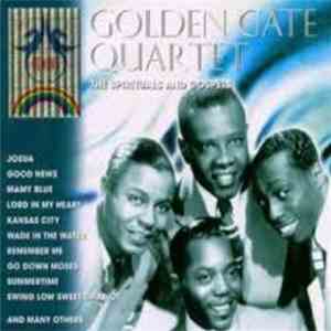The Golden Gate Quartet - The Spirituals & Gospels mp3 album