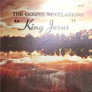The Gospel Revelations - King Jesus mp3 album