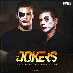 The Jokers  - Let's Go Boom / Bass Kickin mp3 album