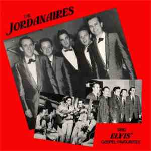 The Jordanaires - Sing Elvis' Gospel Favourites mp3 album