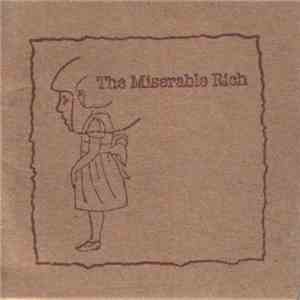 The Miserable Rich - Boat Song / Pisshead mp3 album
