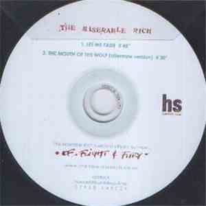 The Miserable Rich - Let Me Fade mp3 album