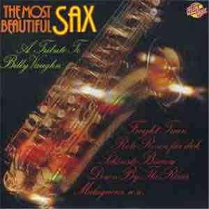 The Most Beautiful Sax - A Tribute To Billy Vaughn mp3 album
