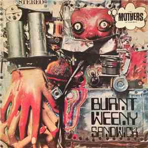 The Mothers Of Invention - Burnt Weeny Sandwich mp3 album