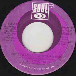 The Originals - Down To Love Town (Long Version) mp3 album