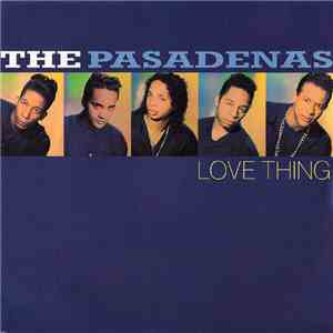 The Pasadenas - Love Thing mp3 album