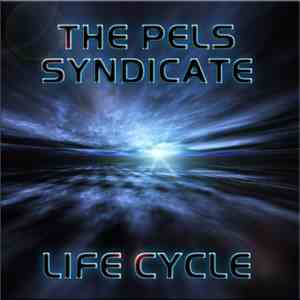 The Pels Syndicate - Life Cycle mp3 album