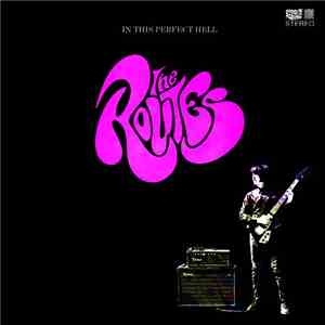 The Routes - In This Perfect Hell mp3 album