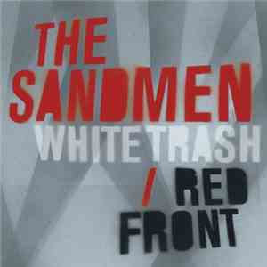 The Sandmen  - White Trash Red Front mp3 album