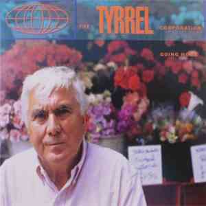 The Tyrrel Corporation - Going Home mp3 album