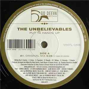 The Unbelievables - Put Ya Hands Up (Vinyl One) mp3 album