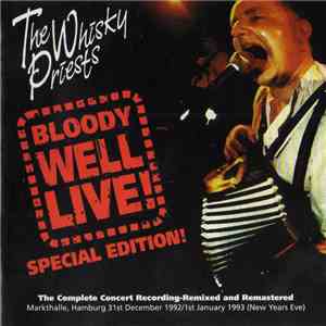 The Whisky Priests - Bloody Well Live! mp3 album