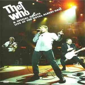 The Who & Special Guests - Live At The Royal Albert Hall mp3 album