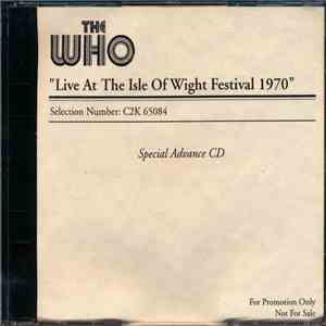 The Who - Live At The Isle Of Wight Festival 1970 (Special Advance CD) mp3 album