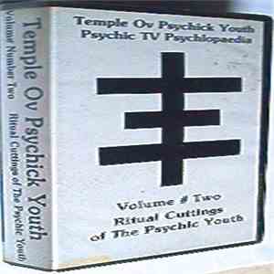 Thee Temple Ov Psychick Youth - Psychic TV Psychlopaedia Vol. 2 mp3 album