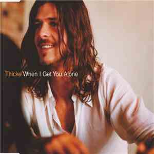 Thicke - When I Get You Alone mp3 album