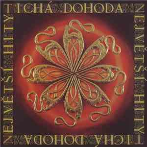Tichá Dohoda - Největší Hity mp3 album